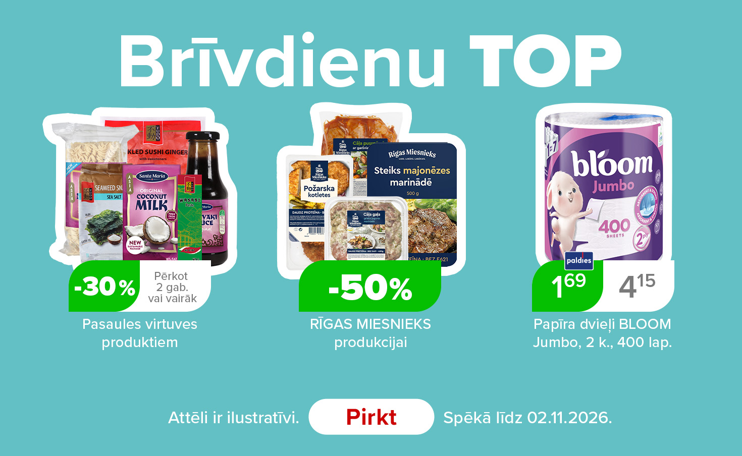 Brīvdienās jāpērk